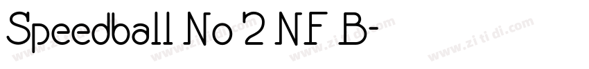 Speedball No 2 NF B字体转换